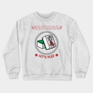 mahjong let's play, tile Crewneck Sweatshirt